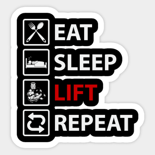 Eat Sleep Lift Repeat | Motivational & Inspirational | Gift or Present for Gym Lovers Sticker